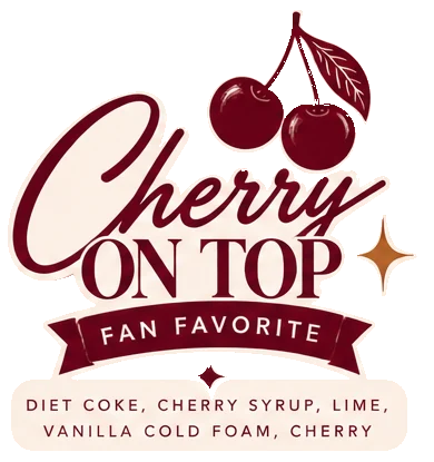 Cherry on Top, fan favorite: Diet Coke, cherry syrup, lime, vanilla cold foam, cherry